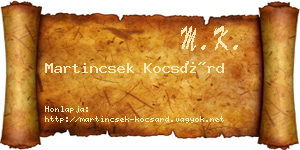 Martincsek Kocsárd névjegykártya